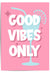 Cartoon cocktail glass with 'Good Vibes Only' text on a pink background