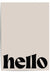 Beige print with 'hello' printed in black text