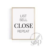 Real Estate Agent Decor, Real Estate Marketing, List Sell Close Repeat, Realtor Sign, Real Estate Office Wall Art, Real Estate Quotes, funny