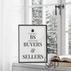 Real Estate Signs, Real Estate Quotes, Buyers and Sellers, Realtor office prints, realtor wall art, Real Estate Poster, Realtor Marketing