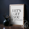 Real Estate Signs, Real Estate Quotes, Let's Get You Pre-Appoved, Realtor office prints, realtor wall art, Realtor Marketing Signs Prints