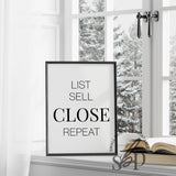 Real Estate Agent Decor, Real Estate Marketing, List Sell Close Repeat, Realtor Sign, Real Estate Office Wall Art, Real Estate Quotes, funny