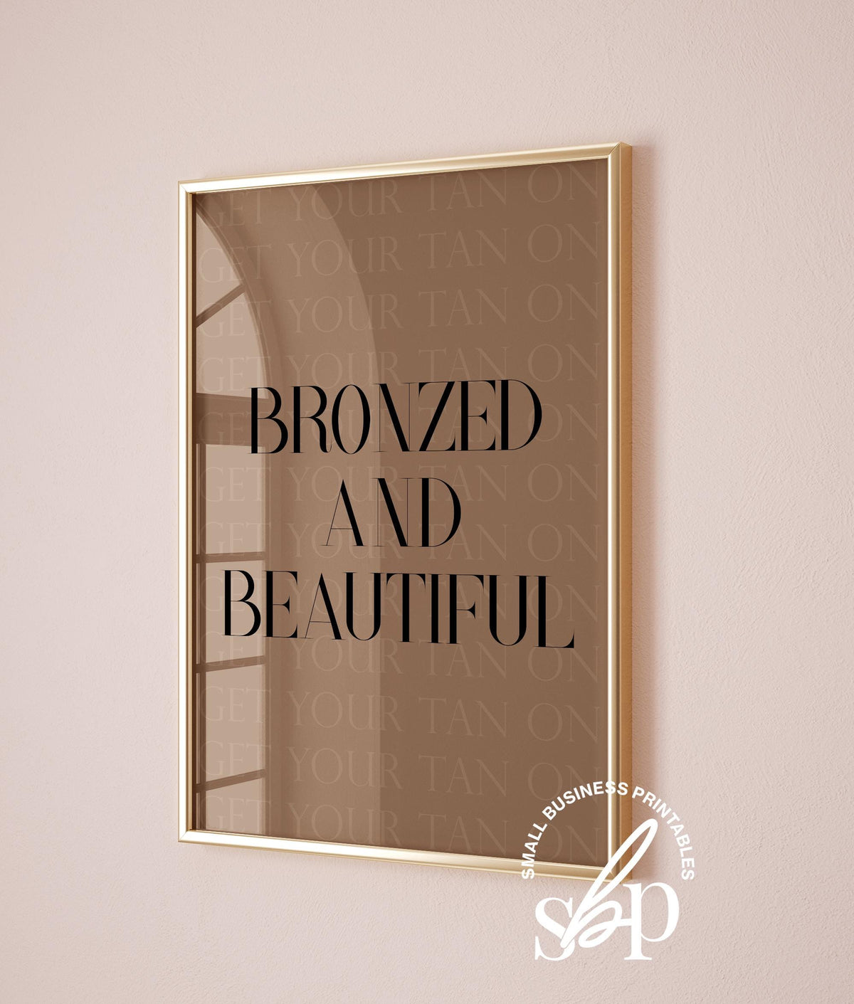 Bronzed and Beautiful, Tanning Salon, Tanning Studio Signs,Spray Tanning Quotes, Spray Tan Prints, Spray Tan Artist, Spray Tan Business,
