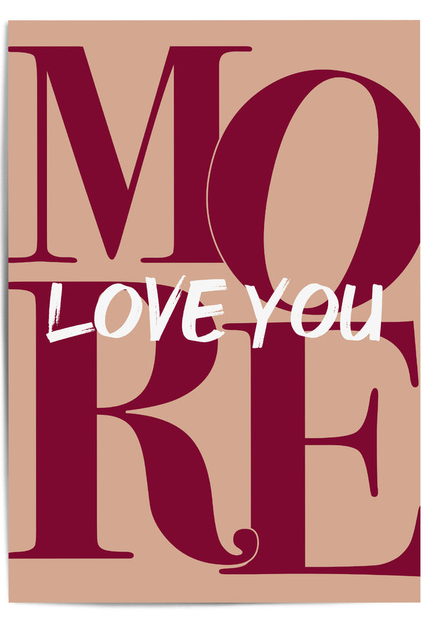 Love You More Burgundy & Tan Wall Art – Romantic Typography Print
