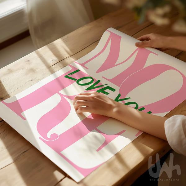 Love You More Pink and Green Wall Art Print – Romantic Typography Poster