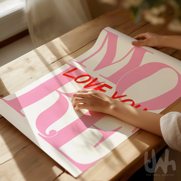 Love You More Typography Wall Art – Pink & Red Statement Poster