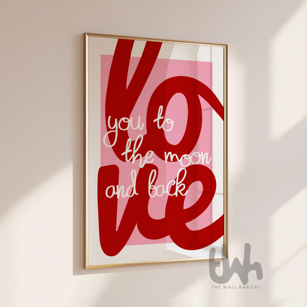 Love you to the moon and back wall art print in red and pink modern typography design
