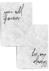 Set of 2 You Will Forever Be My Always Couples Bedroom Quotes Prints