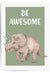 Be Awesome Green Dinosaur Print