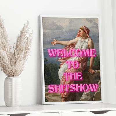 welcome to the shit show poster