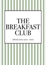 The Breakfast Club' with green and white striped background