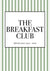 The Breakfast Club' with green and white striped background