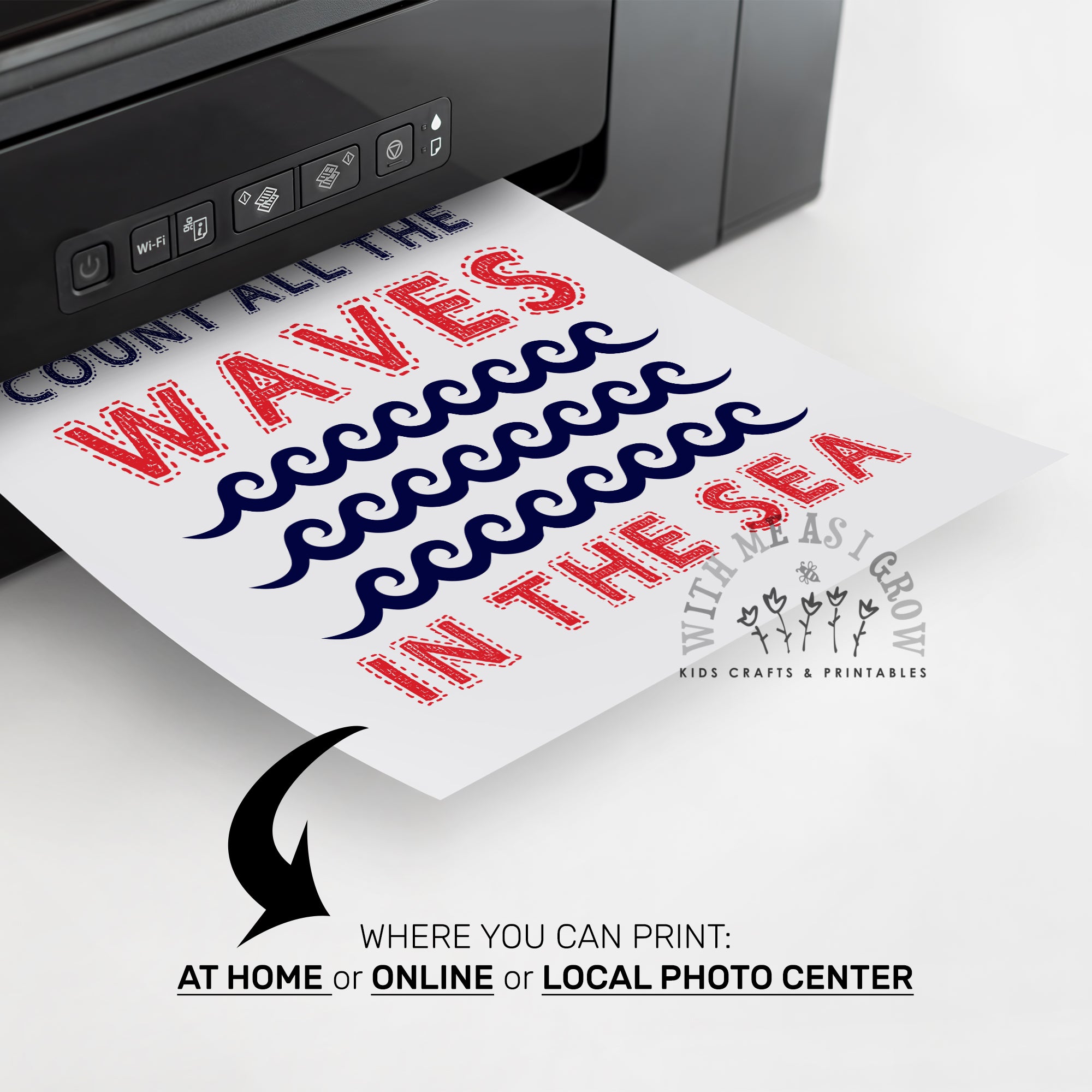 A printer is printing a white sheet of paper with the phrase 'COUNT ALL THE WAVES IN THE SEA' in red and navy blue text and wave graphics. The photo is set on a light background with a watermark and text at the bottom indicating print locations.