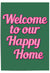 Bold wall art print with pink retro-style text reading 'Welcome to Our Happy Home' on a green background – perfect for cheerful home décor